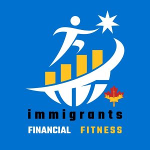 Immigrants Financial Fitness Immigrants Financial Fitness